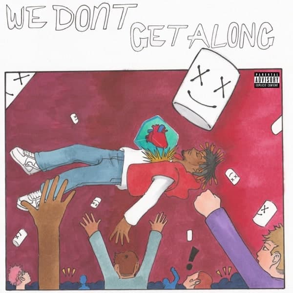We Don't Get Along cover