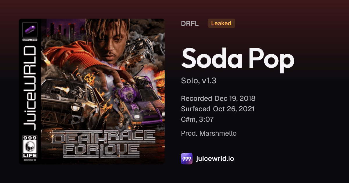 Soda Pop (v1.3): Juice WRLD leak (DRFL) | juicewrld.io