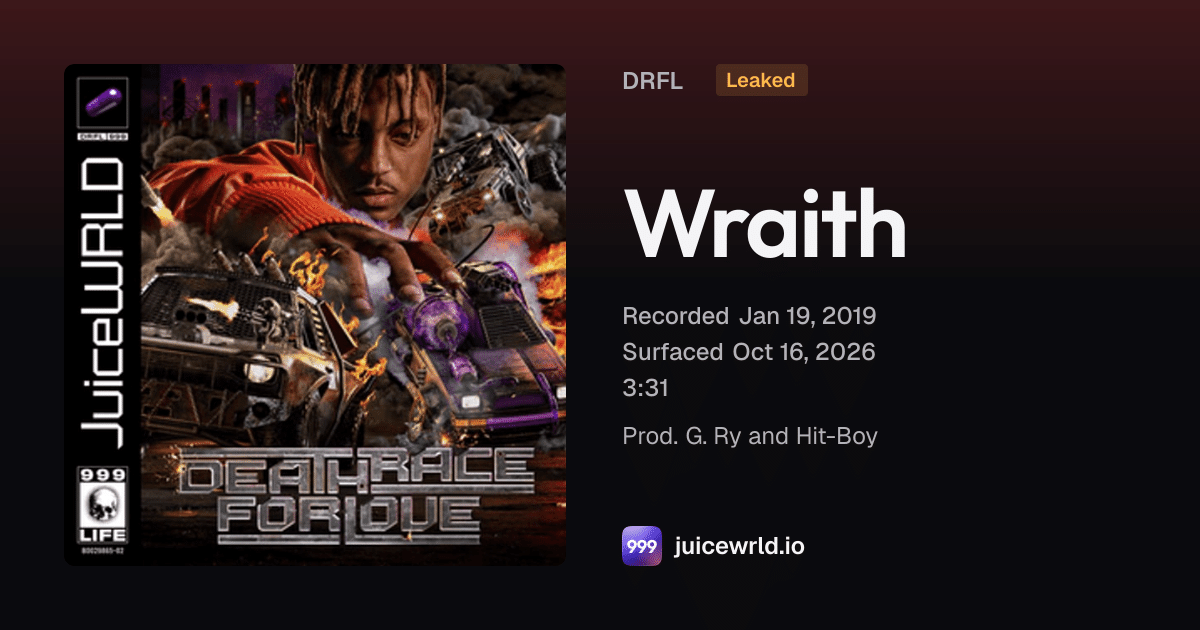 Wraith: Juice WRLD leak (DRFL) | juicewrld.io